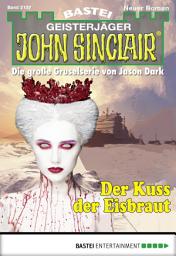 Icon image John Sinclair 2137: Der Kuss der Eisbraut