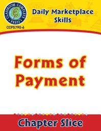 Icon image Daily Marketplace Skills: Forms of Payment Gr. 6-12