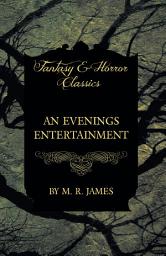 Icon image An Evenings Entertainment (Fantasy and Horror Classics)