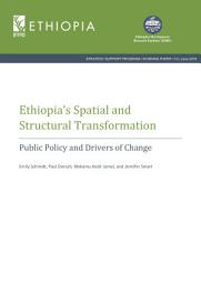 Icon image Ethiopia's spatial and structural transformation: Public policy and drivers of change