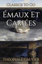 Icon image Émaux Et Camées: Restored Classics to Go Edition