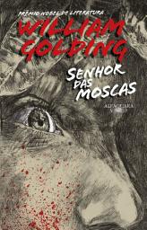 Icon image Senhor das Moscas (Nova edição): Prêmio Nobel de Literatura