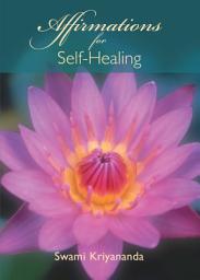 Icon image Affirmations for Self-Healing: Edition 3
