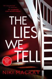 Icon image The Lies We Tell