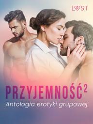 Icon image Przyjemność2. Antologia erotyki grupowej