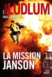 Icon image La mission Janson: Roman traduit de l’anglais (américain) par Florianne Vidal