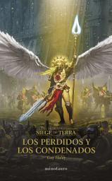 Icon image The Horus Heresy: Siege of Terra no 02 Los perdidos y los condenados