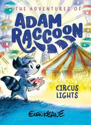 Icon image Circus Lights: A Story of Forgiveness
