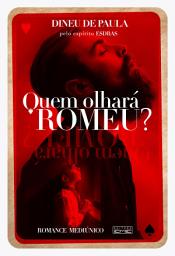Icon image Quem olhará Romeu?