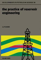 Icon image The Practice of Reservoir Engineering