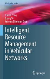 Icon image Intelligent Resource Management in Vehicular Networks