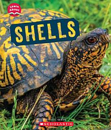 Icon image Shells (Learn About: Animal Coverings)