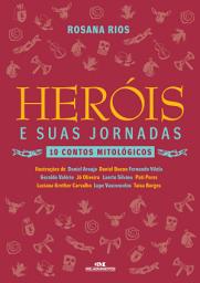 Icon image Heróis e suas jornadas: 10 contos mitológicos