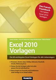 Icon image Excel 2010 Vorlagen: Die 60 wichtigsten Excel-Vorlagen für alle Lebenslagen