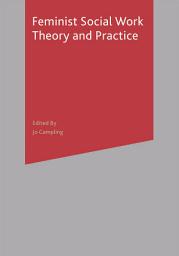 Icon image Feminist Social Work Theory and Practice