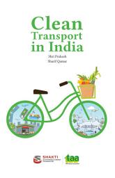 Icon image Clean Transport in India: The pathway to sustainable transport