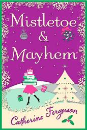 Icon image Mistletoe and Mayhem