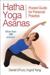 Icon image Hatha Yoga Asanas: Pocket Guide for Personal Practice