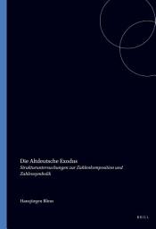 Icon image Die altdeutsche Exodus: Strukturuntersuchungen zur Zahlenkomposition und Zahlensymbolik