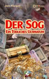 Icon image Der Sog – ein tödliches Ultimatum