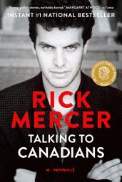 Icon image Talking to Canadians: A Memoir