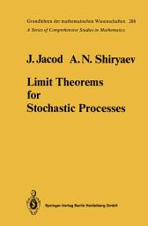 Icon image Limit Theorems for Stochastic Processes