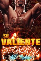 Icon image Su Valiente Dragón: Un Romance Paranormal Interracial
