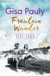 Icon image Fräulein Wunder: Sylt-Saga 1 - Roman