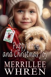 Icon image Puppy Love and Christmas Joy: Contemporary Christian Romance