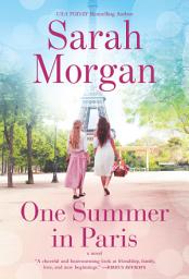 Icon image One Summer in Paris: A Novel