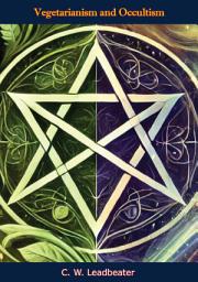 Icon image Vegetarianism and Occultism