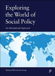 Icon image Exploring the World of Social Policy: An International Approach