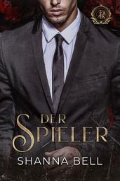 Icon image Bad Romance - Der Spieler: Ein Liebesroman
