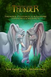 Icon image Thunder: L'elefante viaggiatore - L'Oasi della Speranza