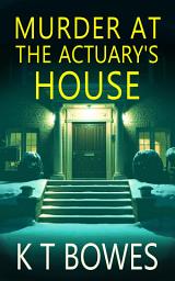 Icon image Murder at The Actuary's House