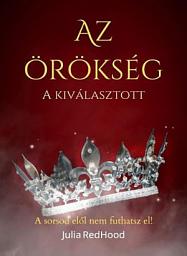Icon image Az örökség I. A kiválasztott