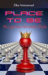 Icon image Place to be - Wo ist mein Platz im Leben
