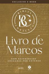Icon image Bíblia Contexto - Livro de Marcos: Com referências cruzadas por extenso