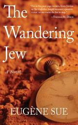 Icon image The Wandering Jew: A Novel