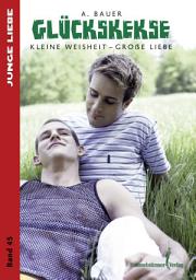 Icon image Glückskekse: Kleine Weisheit - Große Liebe