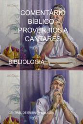 Icon image Comentário Bíblico - Provérbios A Cantares