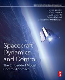 Icon image Spacecraft Dynamics and Control: The Embedded Model Control Approach