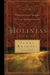 Icon image Holiness Day by Day: Transformational Thoughts for Your Spiritual Journey