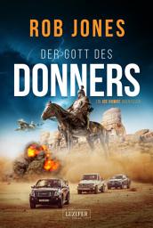 Icon image DER GOTT DES DONNERS (Joe Hawke 2): Thriller, Abenteuer