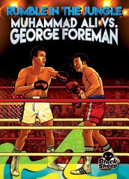 Icon image Rumble in the Jungle: Muhammad Ali vs. George Foreman