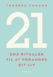 Icon image 21 små ritualer til at forandre dit liv
