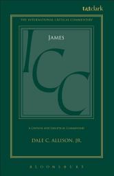 Icon image James (ICC): A Critical and Exegetical Commentary
