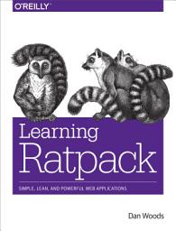 Icon image Learning Ratpack: Simple, Lean, and Powerful Web Applications