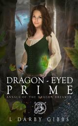 Icon image Dragon-Eyed Prime: Epic Dragon Romantasy