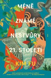 Icon image Méně známé nestvůry 21. století